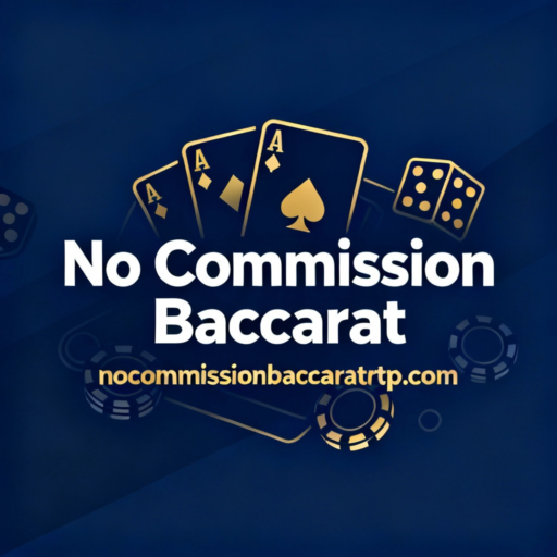 No Commission Baccarat